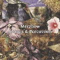 Strings & Percussion