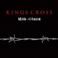 KINGS CROSS [CD+Rap Tee(Tシャツ:Lサイズ)]<生産限定盤>