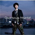 Glorious World<通常盤>