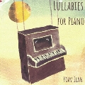 LULLABIES FOR PIANO