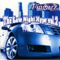 フィンガズ・プレゼンツ・ザ・レイト・ナイト・ハイプ vol.2