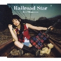 Railroad Star<通常盤>