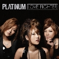 LOVE FIGHTER [CD+DVD]