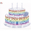 LOVE PSYCHEDELICO III<初回生産限定盤>