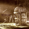 Birdcage [CD+DVD]<初回盤>