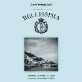 BELLISSIMA ～Jazz Cruising Suite～