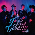 I Feel Good!!!! [CD+DVD]