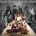 Lonely Queen's Liberation Party [CD+Blu-ray Disc]<初回限定盤>