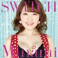 SWITCH [CD+DVD]<初回限定盤>