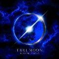 FULL MOON [CD+Blu-ray Disc]<通常盤>