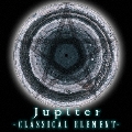 CLASSICAL ELEMENT ～Deluxe Edition [SHM-CD+DVD]<初回限定盤B>