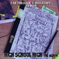 DARTHREIDER&HIDADDY PRESENTS HIGH SCHOOL HIGH ～高校生RAP!!!