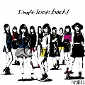Don't look back! [CD+DVD]<通常盤Type-A>