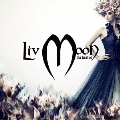 the best of Liv Moon [CD+DVD]<初回限定盤>
