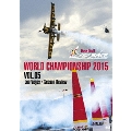 Red Bull AIR RACE WORLD CHAMPIONSHIP 2015 VOL.05 Las Vegas/Season Review