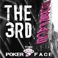 POKERFACE THE 3RD