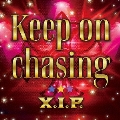 Keep on chasing<通常版>