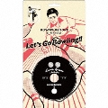 レッツゴーボウリング [CD+ピンズ+ポスター]<完全生産限定盤>