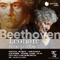 ベートーヴェン: 歌劇「レオノーレ」 Op.72a, 1805年版 (第1稿)