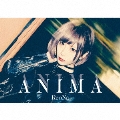 ANIMA [CD+DVD]<初回生産限定盤>