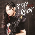 Stay Rock