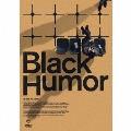 Black Humor [CD+Blu-ray Disc]<通常盤>