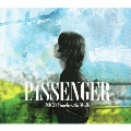 PASSENGER [CD+DVD]<初回生産限定盤>