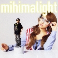 mihimalight [CD+DVD]<初回盤>