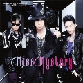 Miss Mystery [CD+DVD]<初回限定盤A>