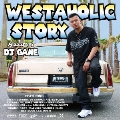 WESTAHOLIC STORY MIXXXED BY DJ GANE