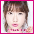 French Kiss [CD+DVD]<初回生産限定盤TYPE-A>