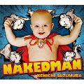 NAKED MAN [CD+DVD]