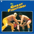 The GREAT FIGHTING! 地上最大! プロレス・テーマ決定盤<生産限定盤>