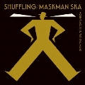 Shuffling : Maskman Ska<限定盤>