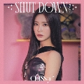 SHUT DOWN -JP Ver.-<ヒョンソ盤>