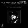 THE MESSAGE FROM T.K. ～IT'S A MIAMI MODERN SOUL WORLD～<期間限定価格盤>