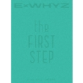ExWHYZ LIVE at BUDOKAN the FIRST STEP [Blu-ray Disc+CD+PHOTOBOOK]<初回生産限定盤>