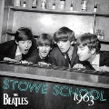 STOWE SCHOOL 1963<初回限定盤>