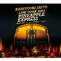 KAZUYOSHI SAITO LIVE TOUR 2023 PINEAPPLE EXPRESS ～明日大好きなロックンロールバンドがこの街にやってくるんだ～ Live at 川口総合文化センターリリア メインホール 2023.07.22 [2CD+下敷き]<初回限定盤>