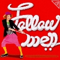 Follow me!!