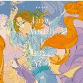 How Much I Love You<通常盤>
