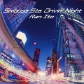 Shibuya Sta. Drivin' Night<完全生産限定盤/透明ピンク・ヴァイナル>