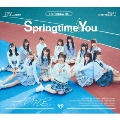 Springtime In You [CD+Blu-ray Disc]<初回限定盤>