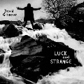 Luck and Strange (仮)