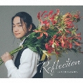 Reflection [CD+Blu-ray Disc]＜初回限定盤＞