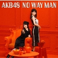 NO WAY MAN [CD+DVD]<通常盤/Type E>