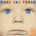 ムーブ・アンド・タッチ　ノースウェーブ