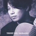 トラスト・ミー