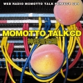 ウェブラジオ モモっとトーク・パーフェクトCD4 MOMOTTO TALK CD 神谷浩史盤