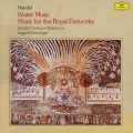 ヘンデル:王宮の花火の音楽 水上の音楽＜限定盤＞